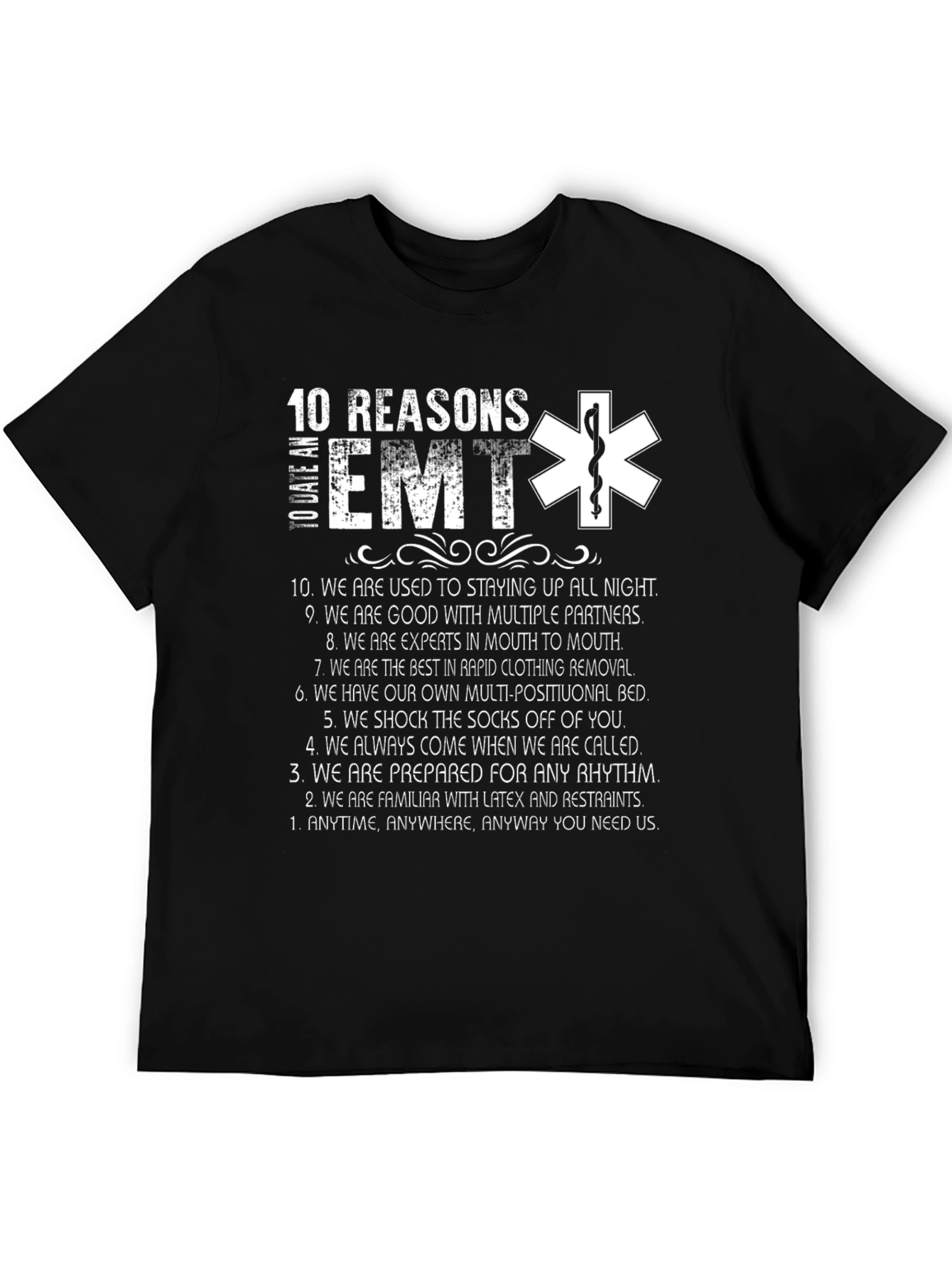 10 Reasons To Date an EMT T-Shirt