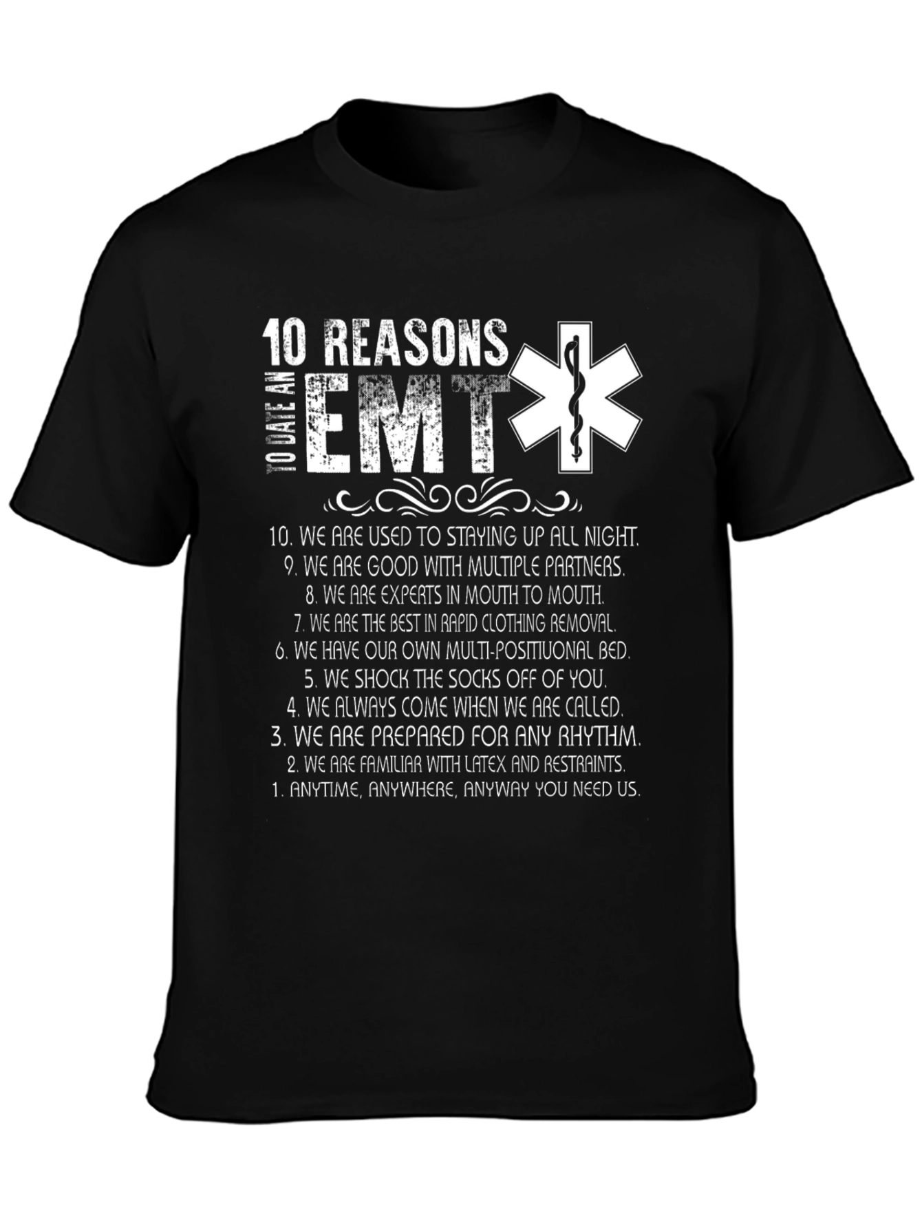 10 Reasons To Date an EMT T-Shirt