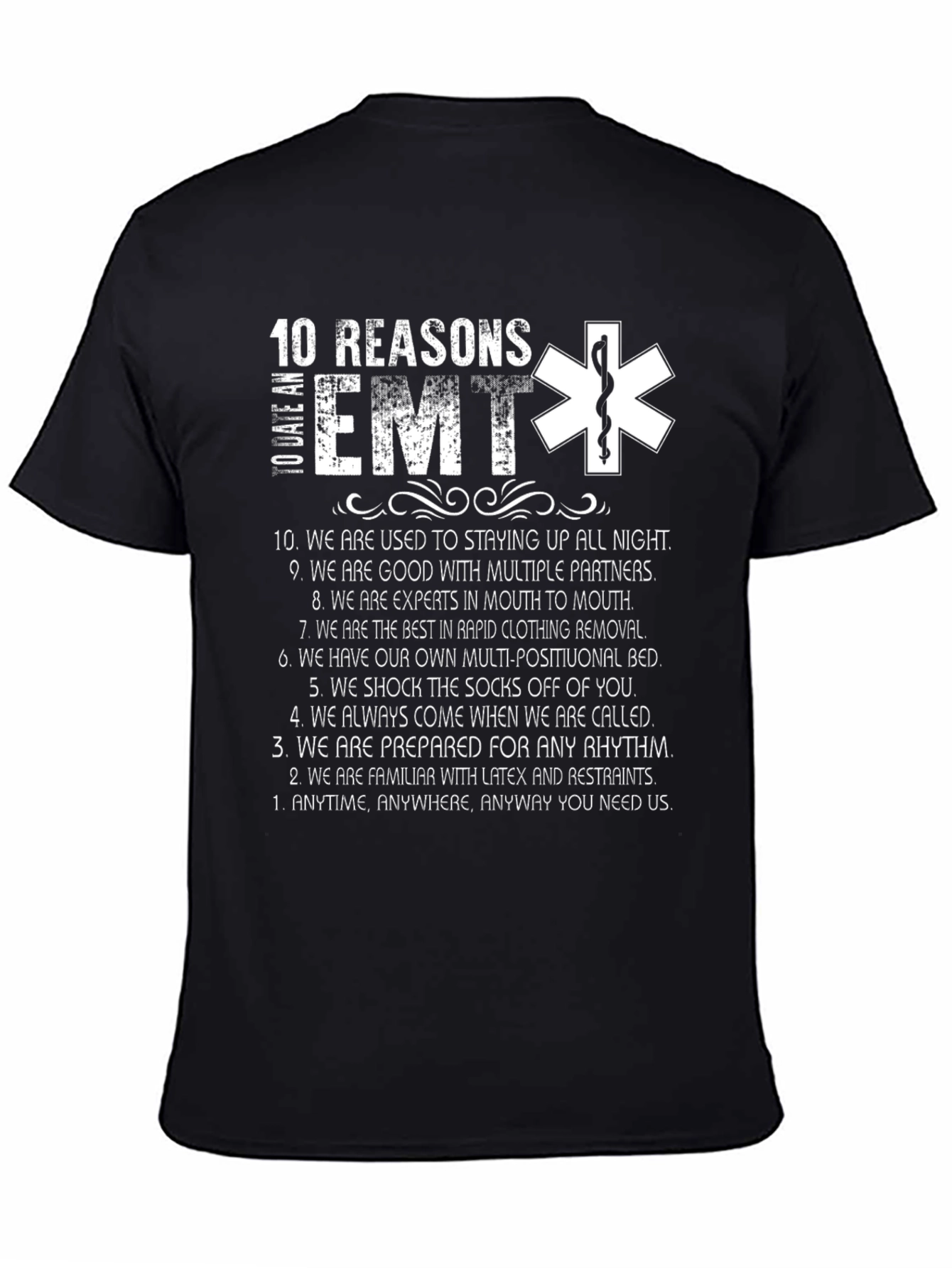 10 Reasons To Date an EMT T-Shirt