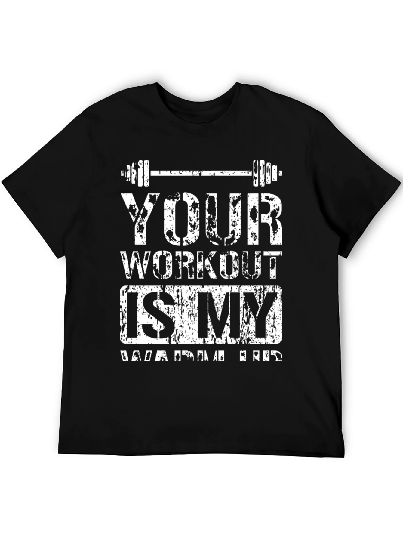 Workout Is My Warm Up Black T-Shirt