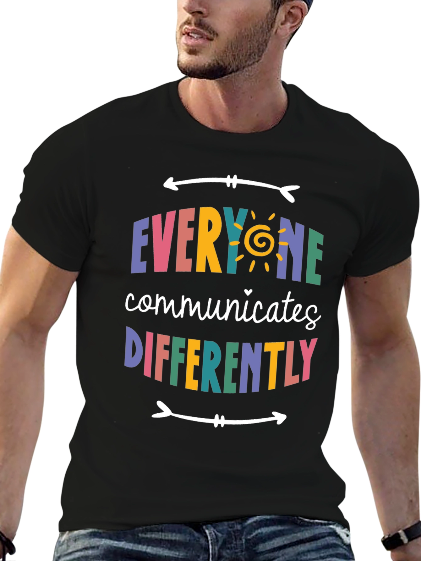 Everyone Communicates Differently T-Shirt