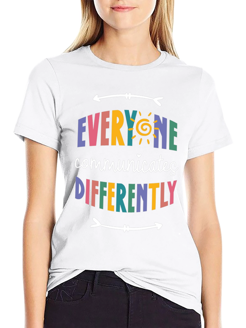 Everyone Communicates Differently T-Shirt