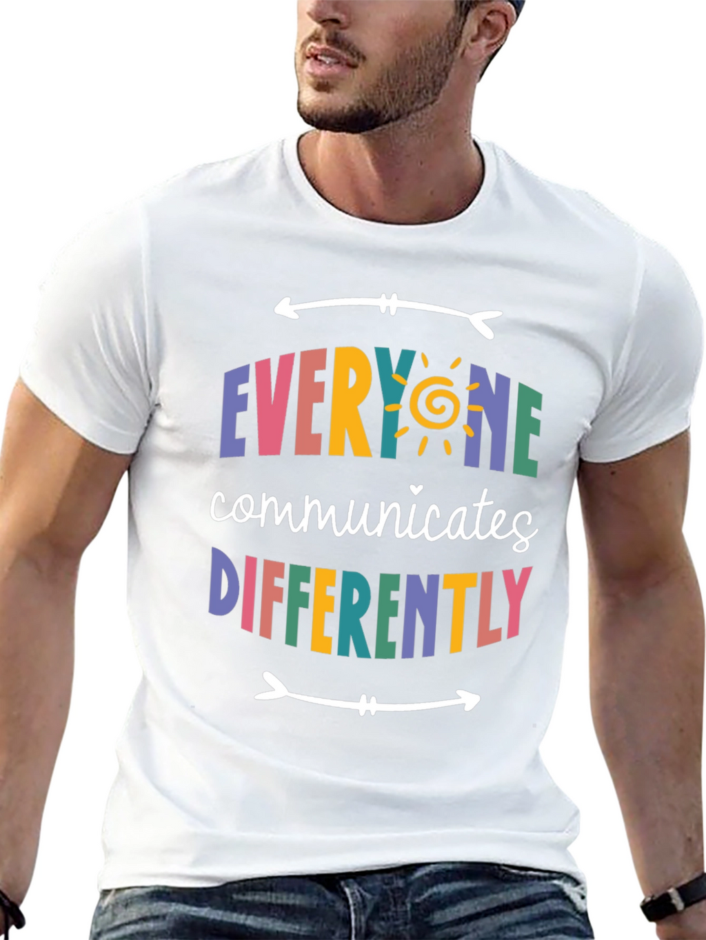 Everyone Communicates Differently T-Shirt