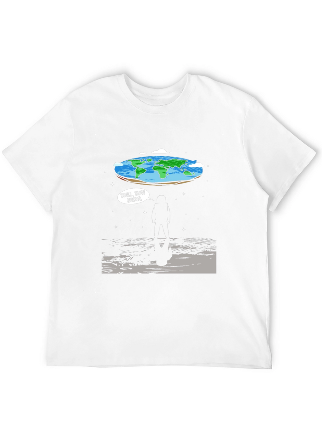 Flat Earth Astronaut T-Shirt - Well That Sucks