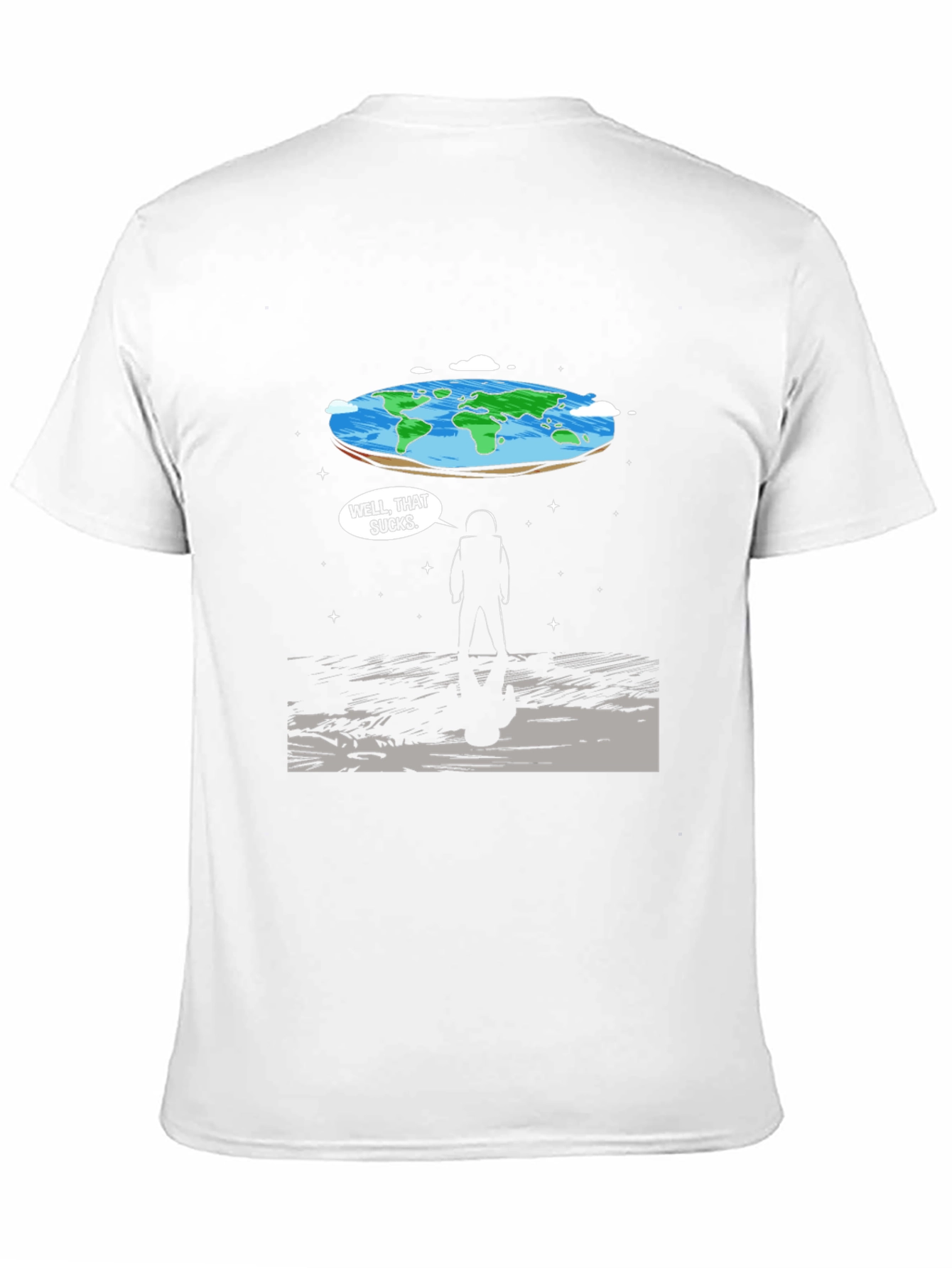Flat Earth Astronaut T-Shirt - Well That Sucks