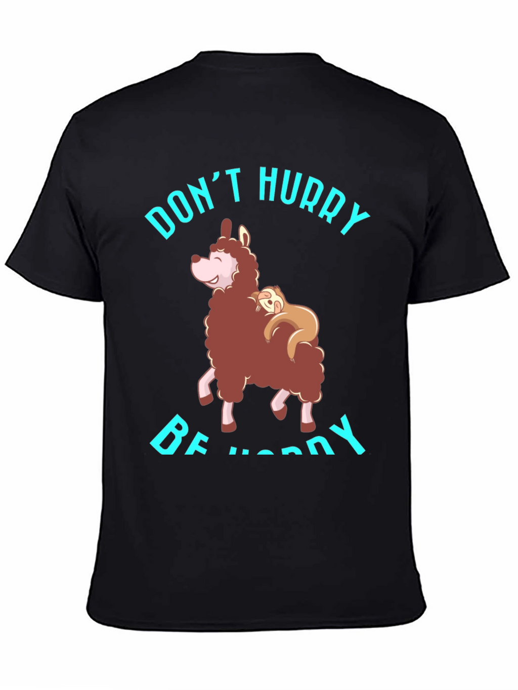Dont Hurry Be Happy Sloth & Llama Graphic Tee