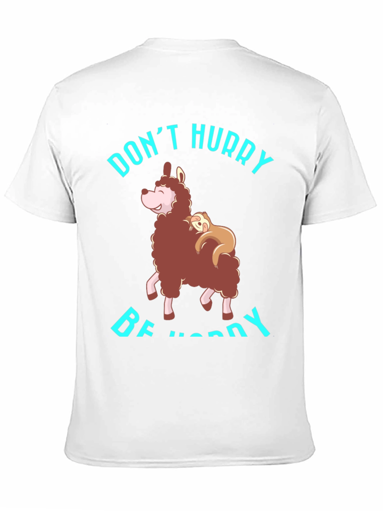 Dont Hurry Be Happy Sloth & Llama Graphic Tee