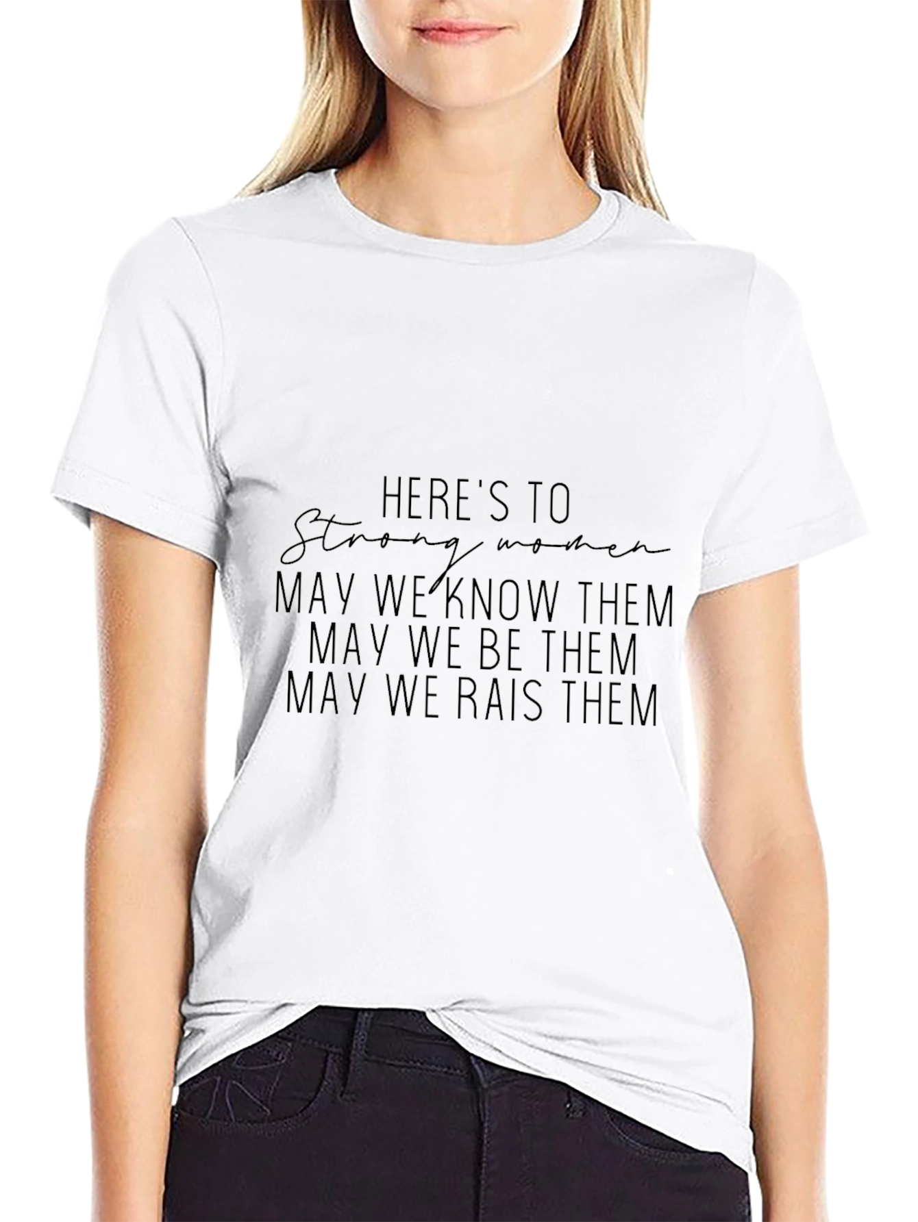 Strong Women Graphic Tee - Empowering Message