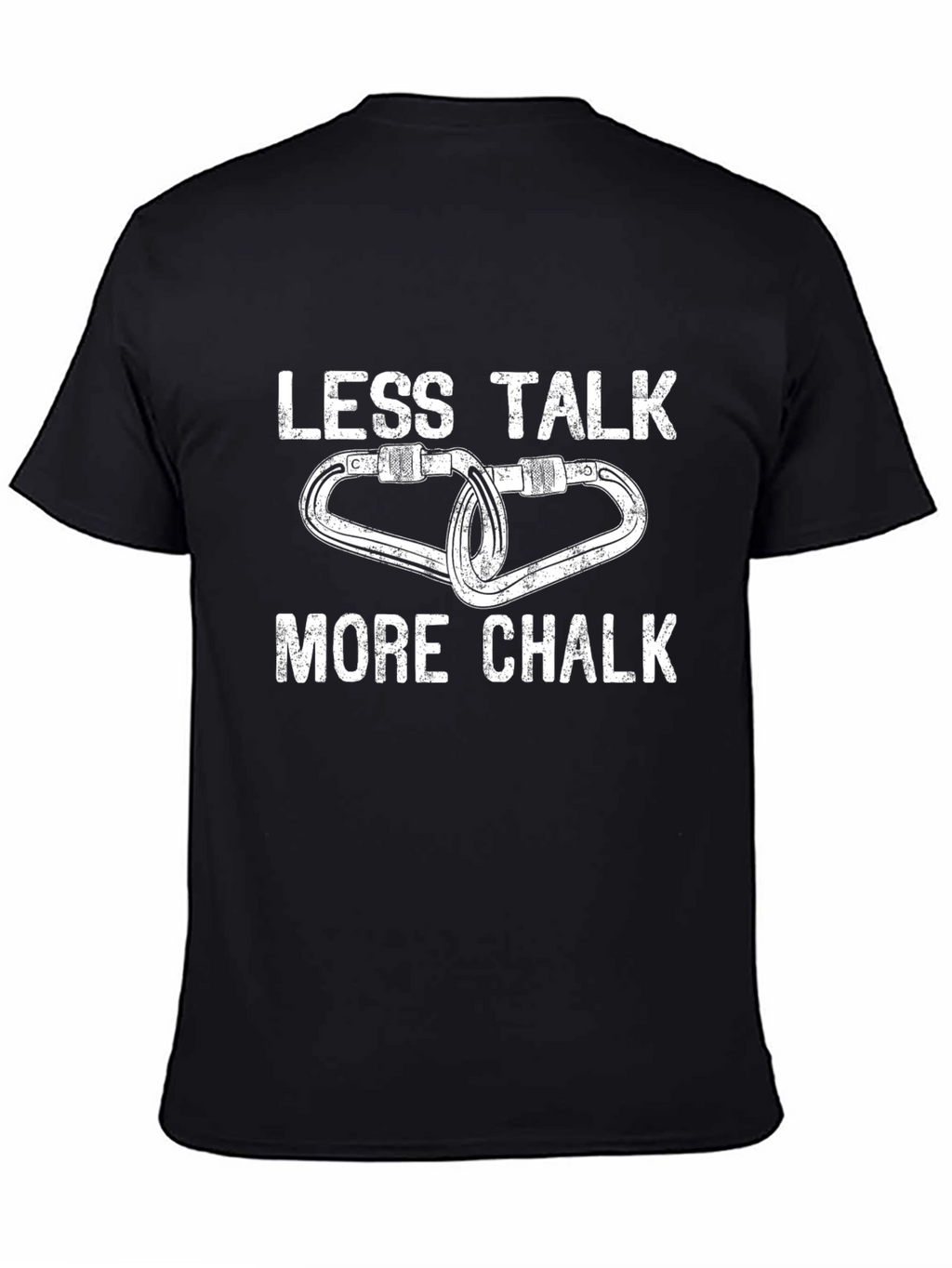 Less Talk More Chalk Climber T-Shirt