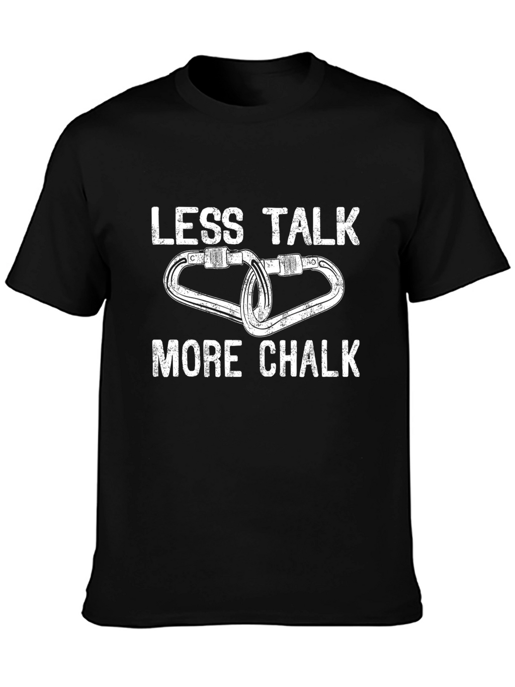Less Talk More Chalk Climber T-Shirt