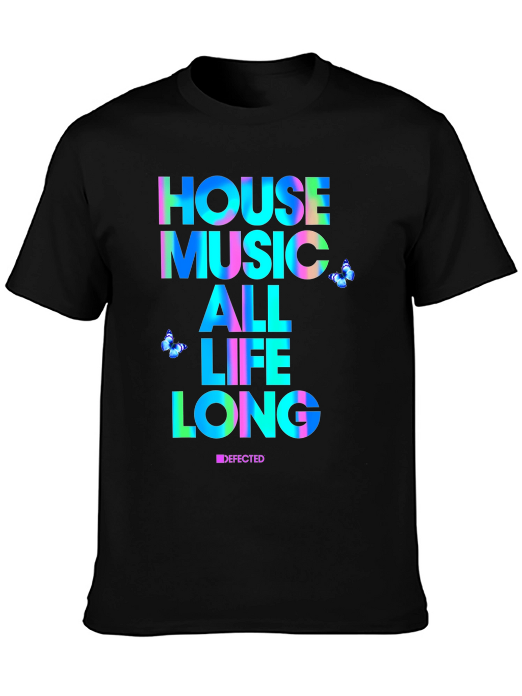 House Music All Life Long Black T-Shirt