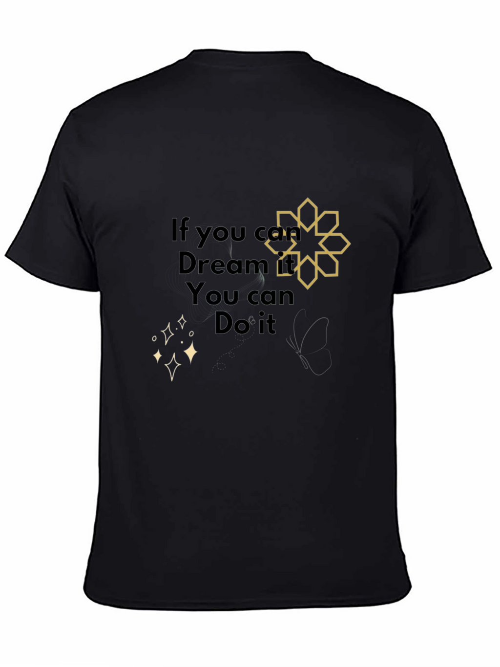 Dream It Do It Black Graphic Tee