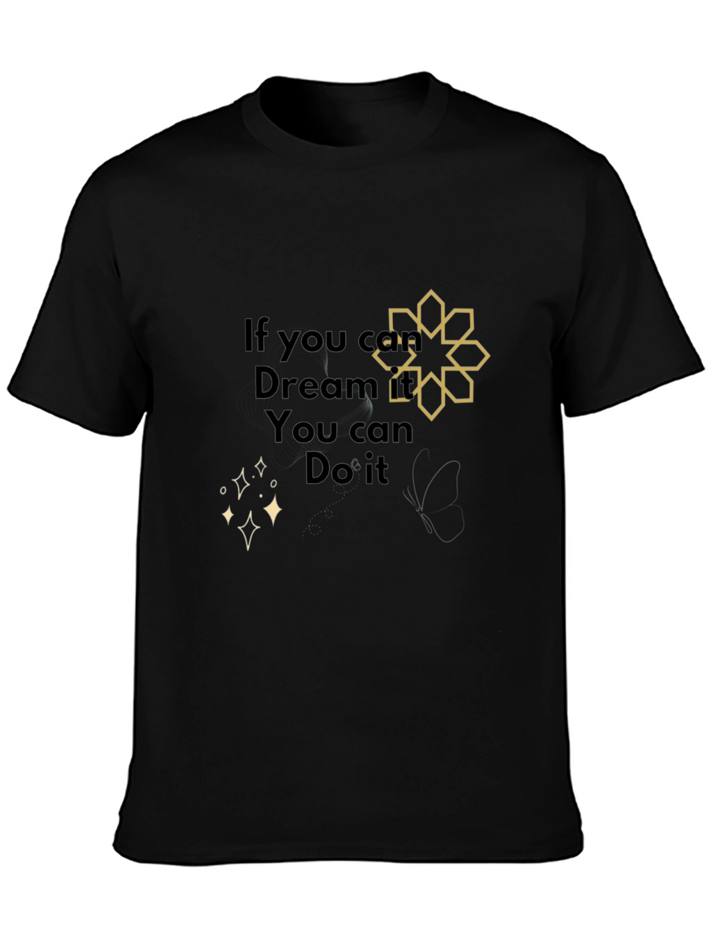 Dream It Do It Black Graphic Tee