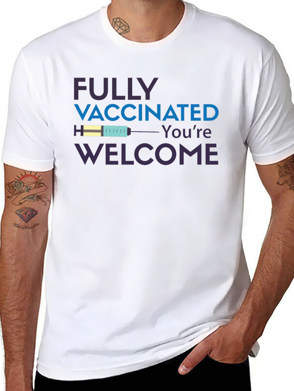 Fully Vaccinated Youre Welcome T-Shirt