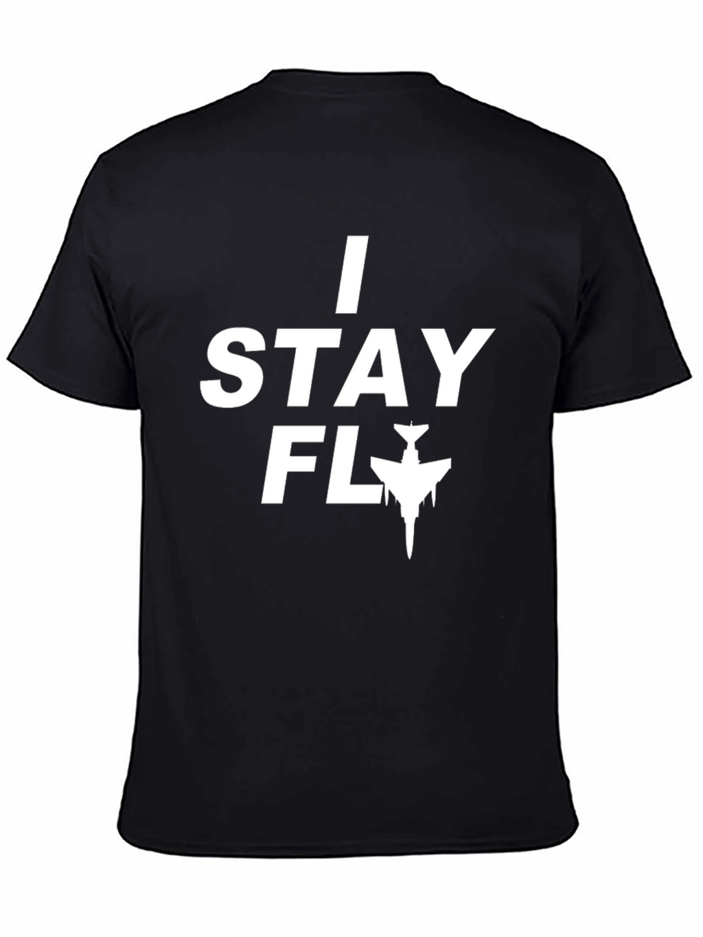 I Stay Fly Graphic Tee - Black Casual T-Shirt