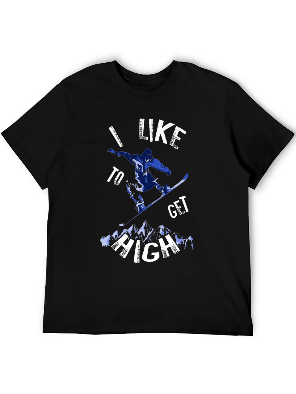 I Like To Get High Snowboarding Black Tee