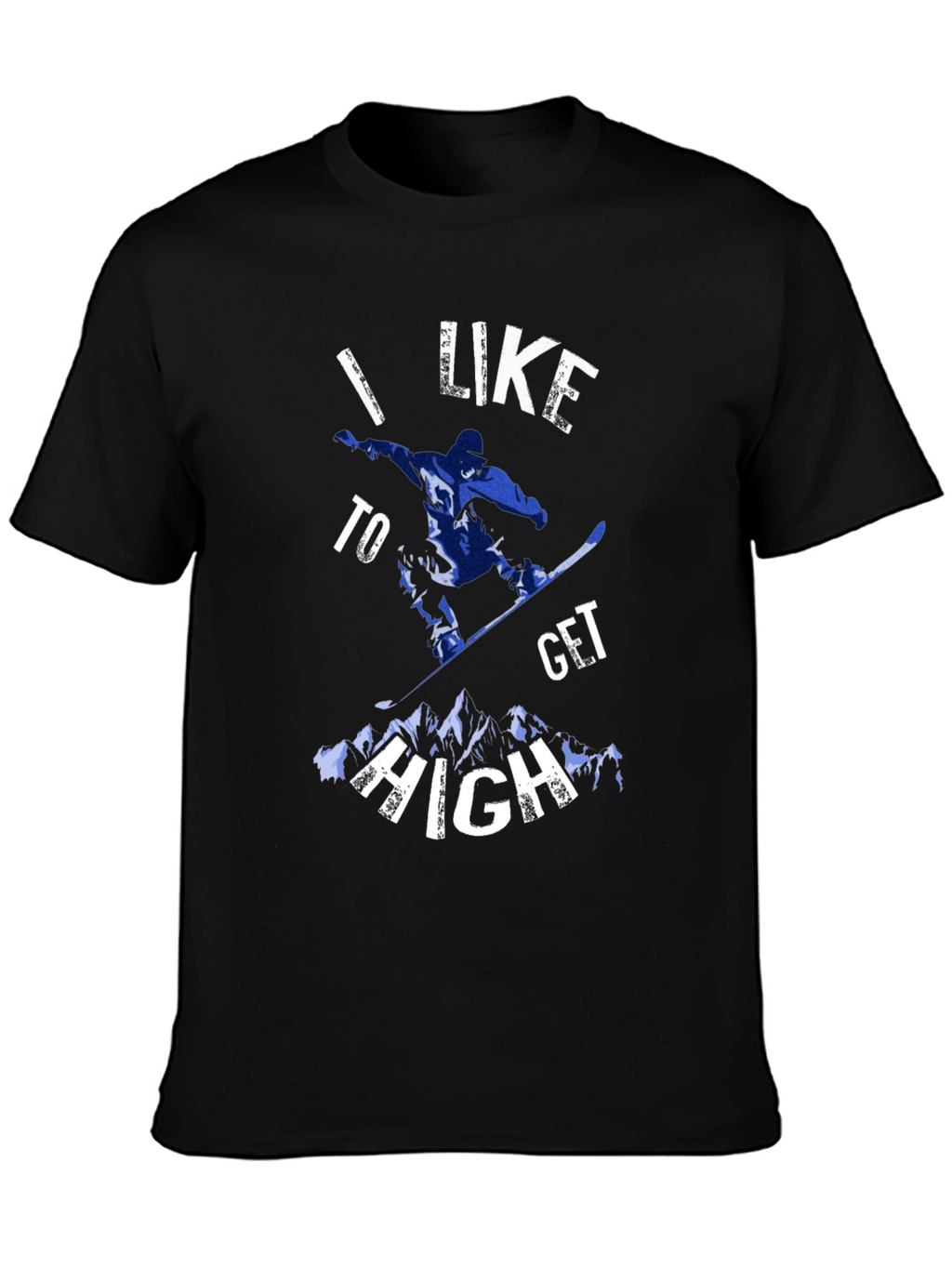 I Like To Get High Snowboarding Black Tee