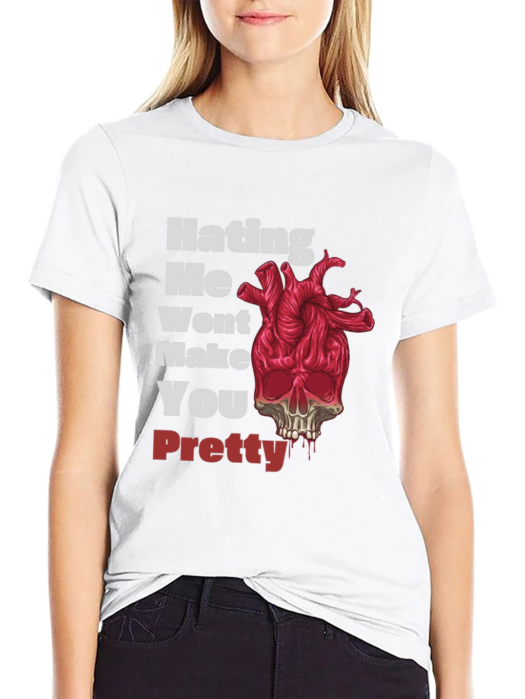 Hating Me Wont Make You Pretty Graphic Tee