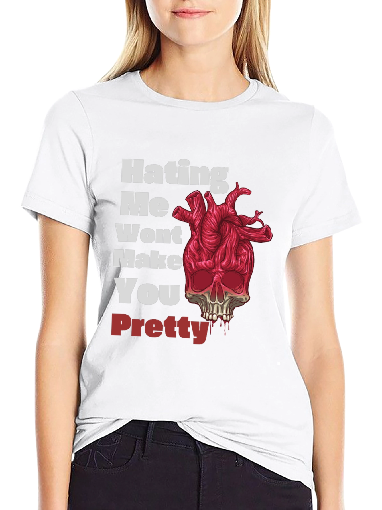 Hating Me Wont Make You Pretty Graphic Tee