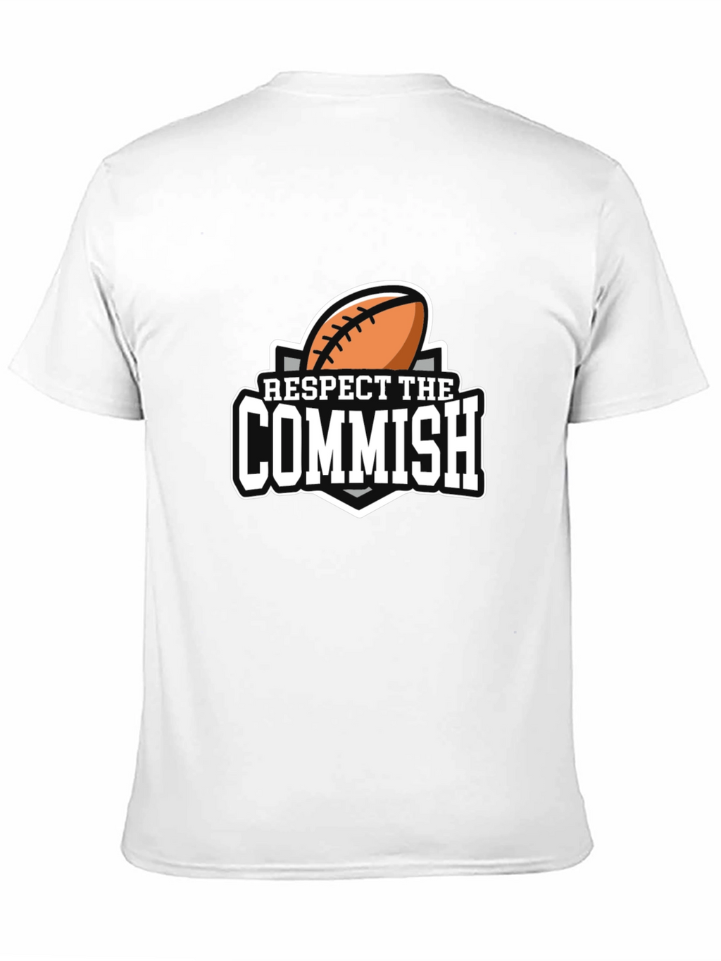 Respect The Commish T-Shirt Football Commissioner Gift