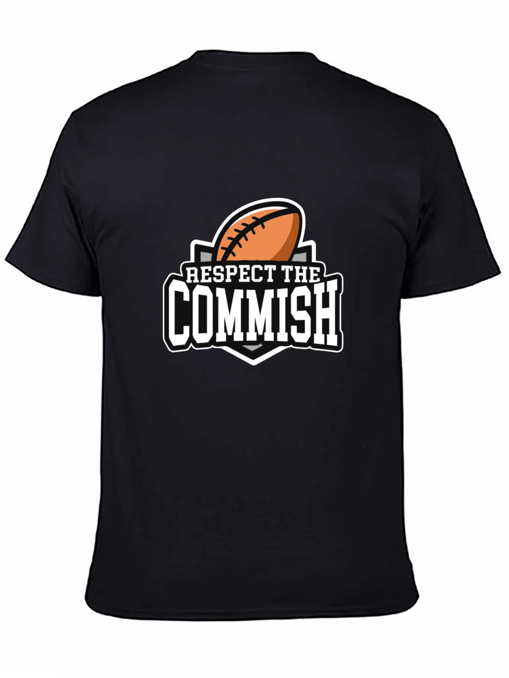 Respect The Commish T-Shirt Football Commissioner Gift