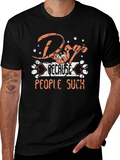 Dog Because People Suck Graphic T-Shirt