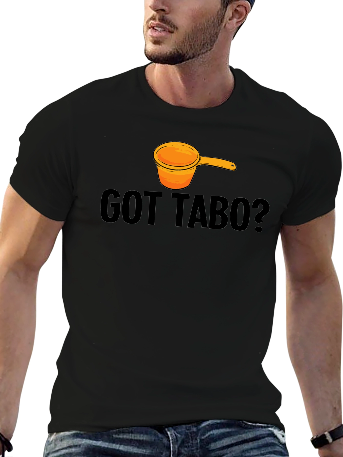 Got Tabo? Funny Filipino Humor T-Shirt