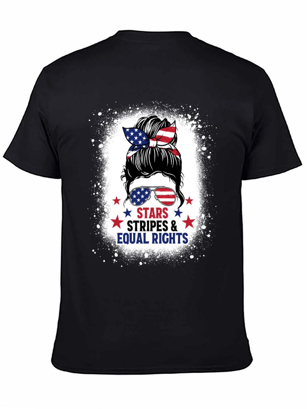 Stars Stripes & Equal Rights Messy Bun T-Shirt