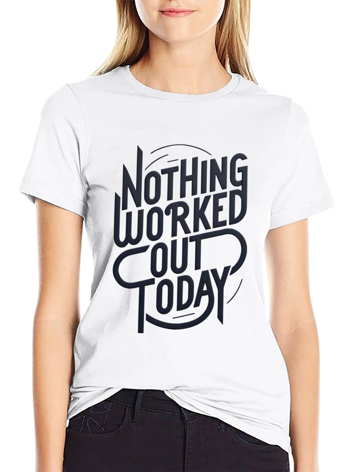 Nothing Worked Out Today Black Graphic Tee