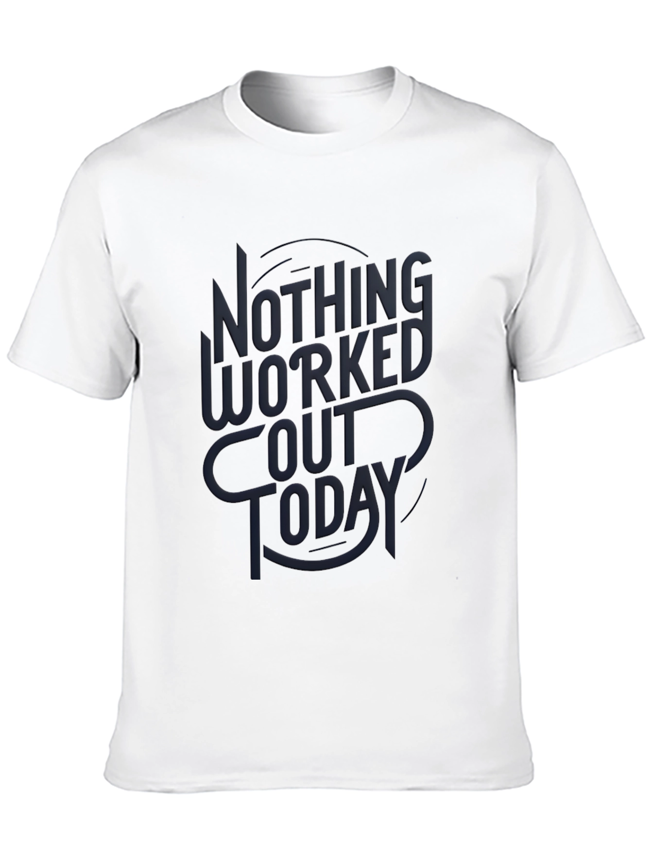 Nothing Worked Out Today Black Graphic Tee