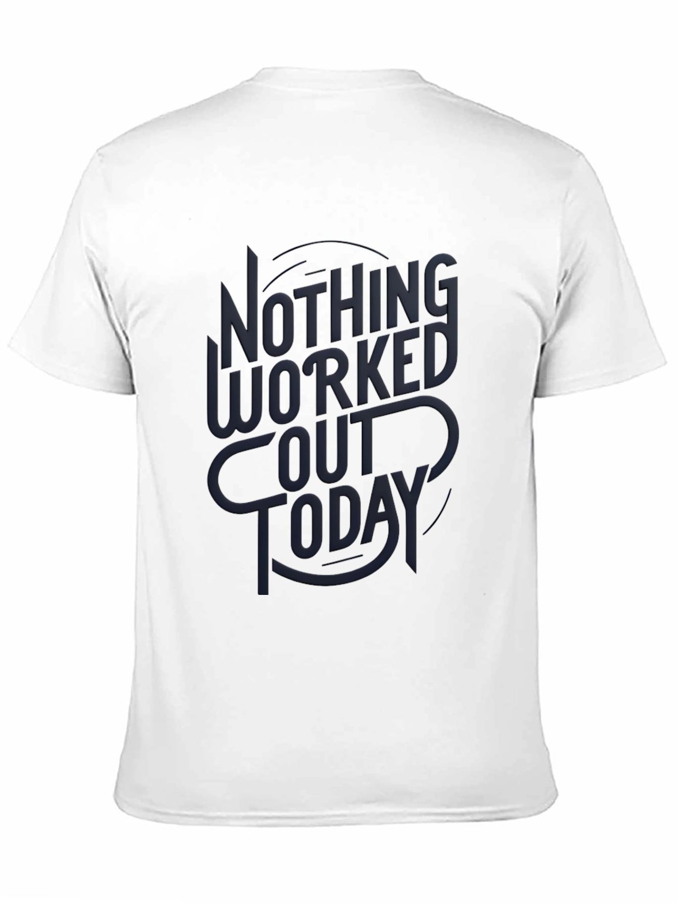Nothing Worked Out Today Black Graphic Tee