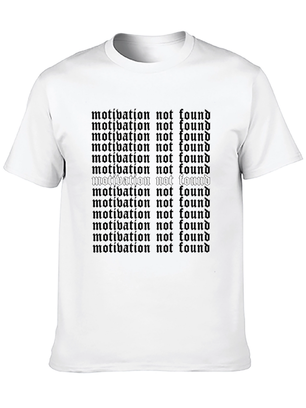 Motivation Not Found Graphic T-Shirt