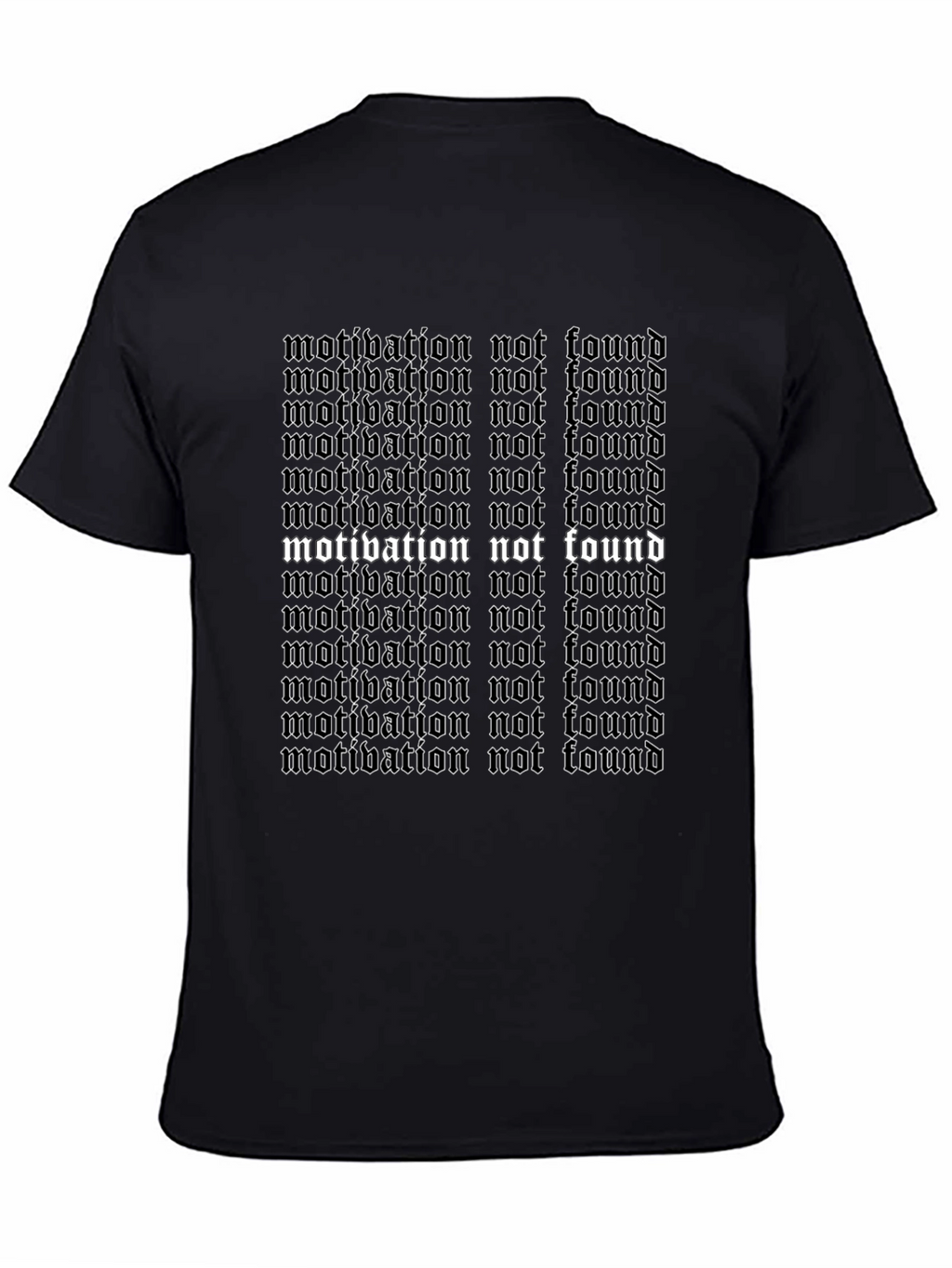 Motivation Not Found Graphic T-Shirt