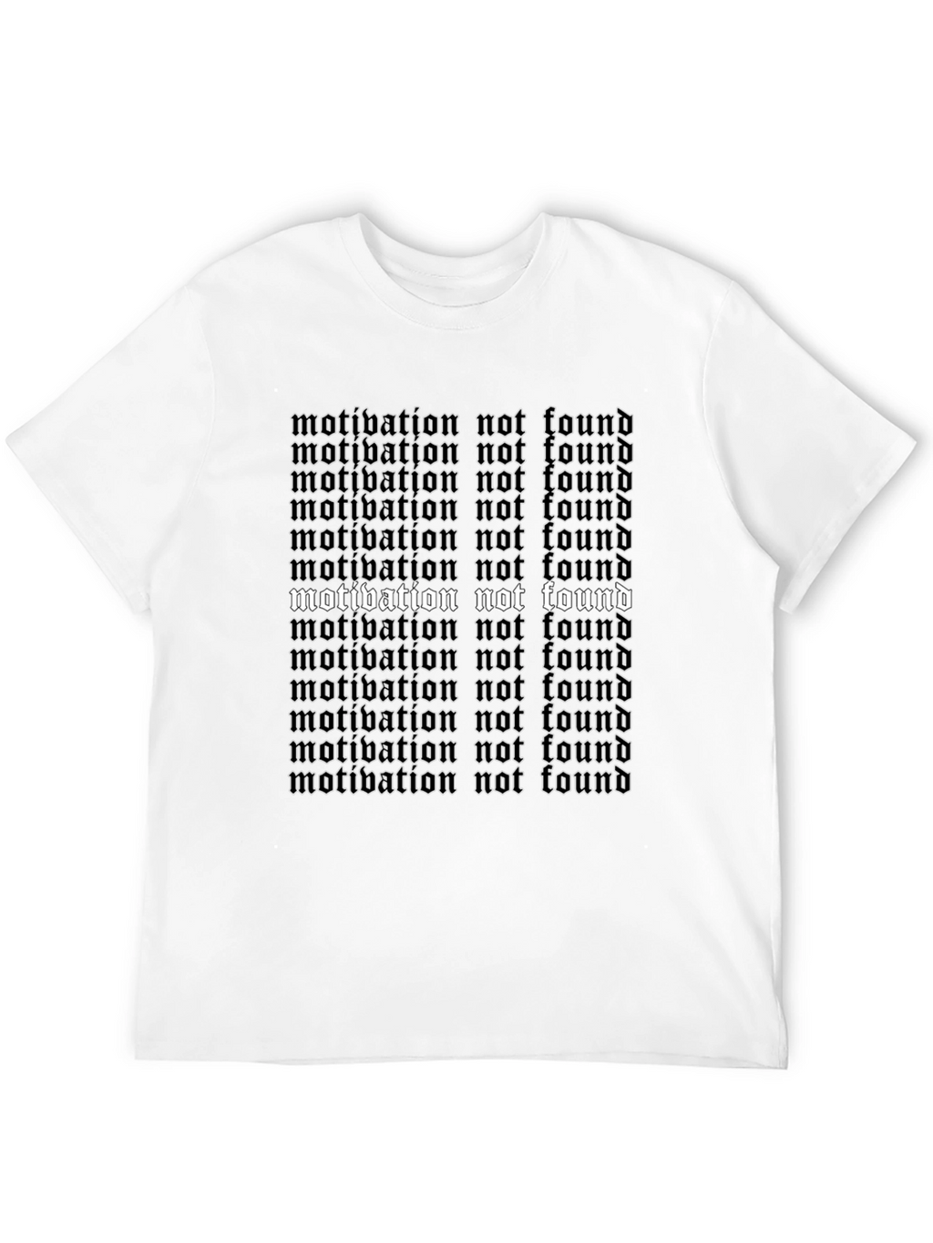 Motivation Not Found Graphic T-Shirt