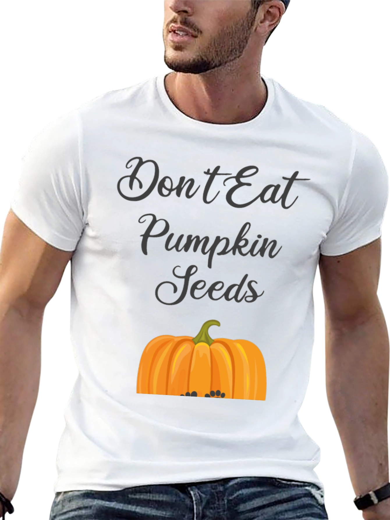 Dont Eat Pumpkin Seeds T-Shirt