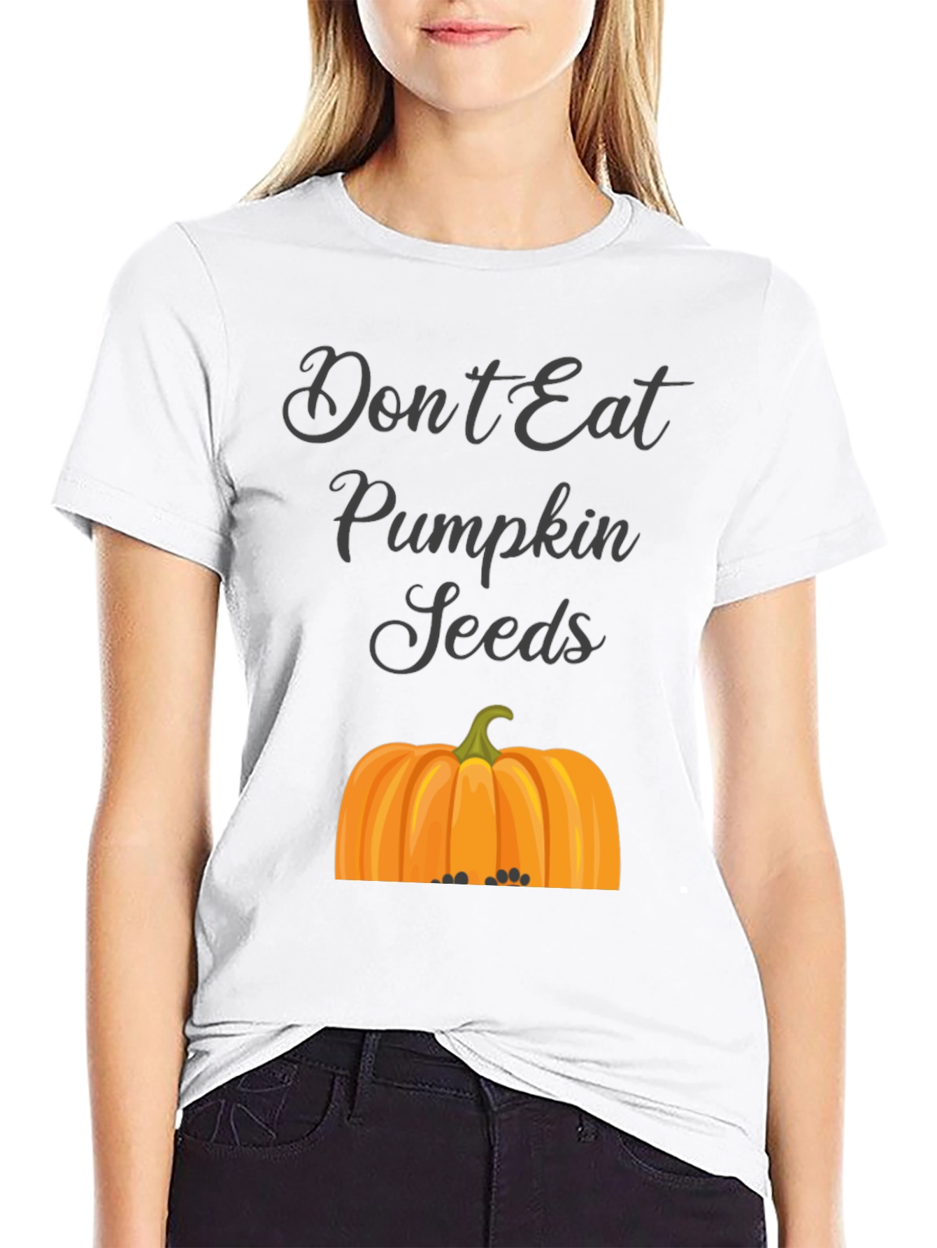 Dont Eat Pumpkin Seeds T-Shirt