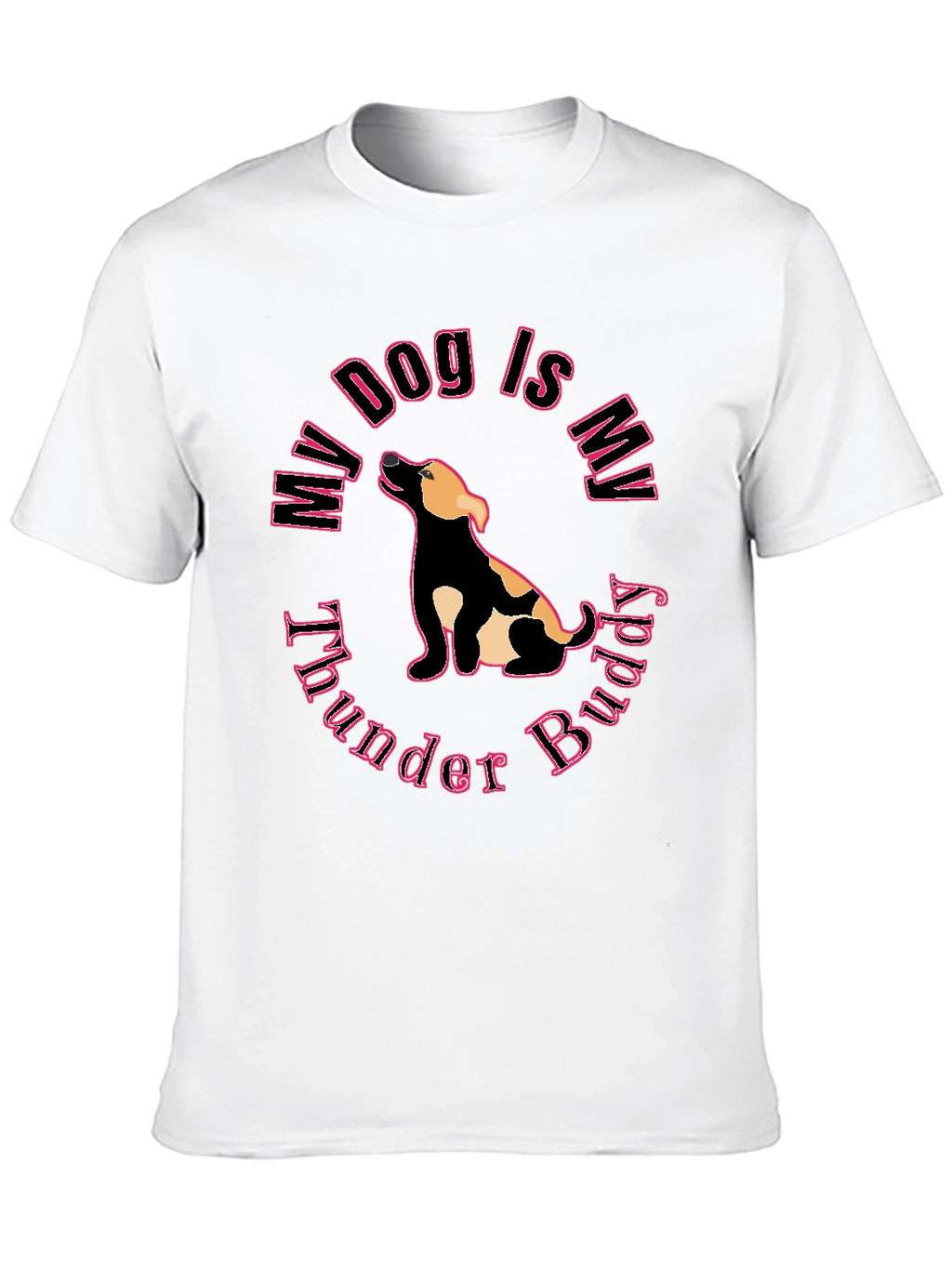 My Dog is My Thunder Buddy Black T-Shirt