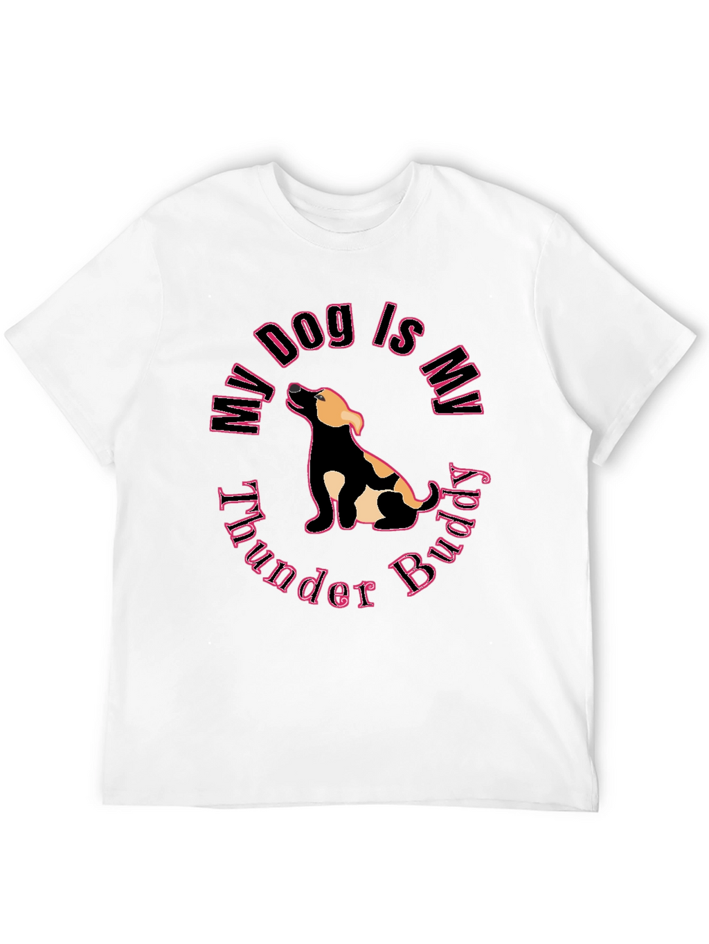My Dog is My Thunder Buddy Black T-Shirt