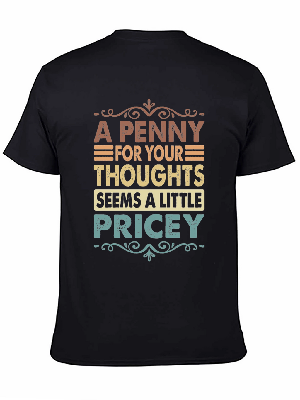Penny For Your Thoughts Graphic Tee