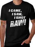 I Came I Saw I Shot Raw Photography T-Shirt