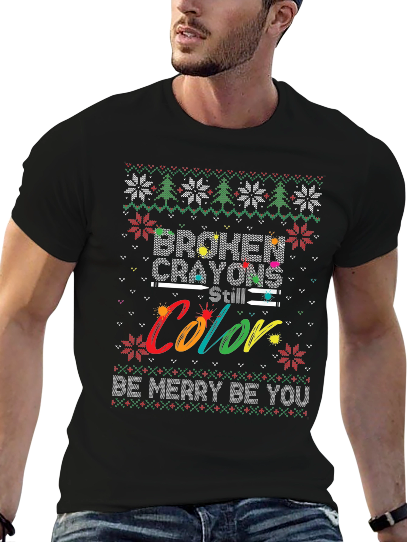 Broken Crayons Still Color T-Shirt Ugly Christmas Sweater Style