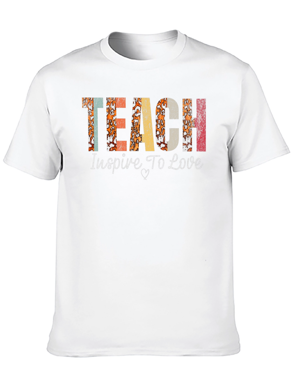 Teach Inspire Love Graphic T-Shirt
