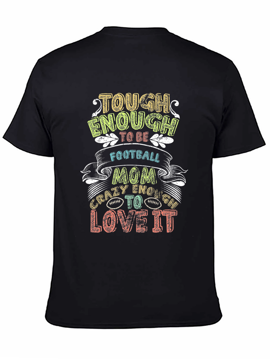 Tough Enough Football Mom Graphic T-Shirt