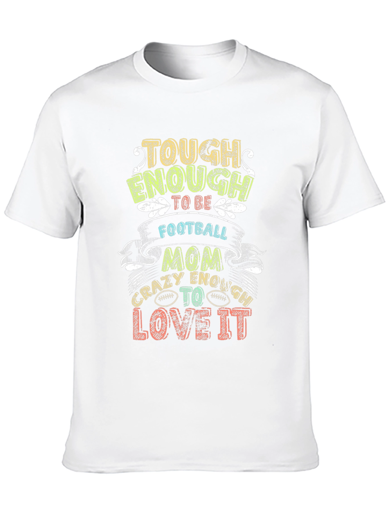 Tough Enough Football Mom Graphic T-Shirt