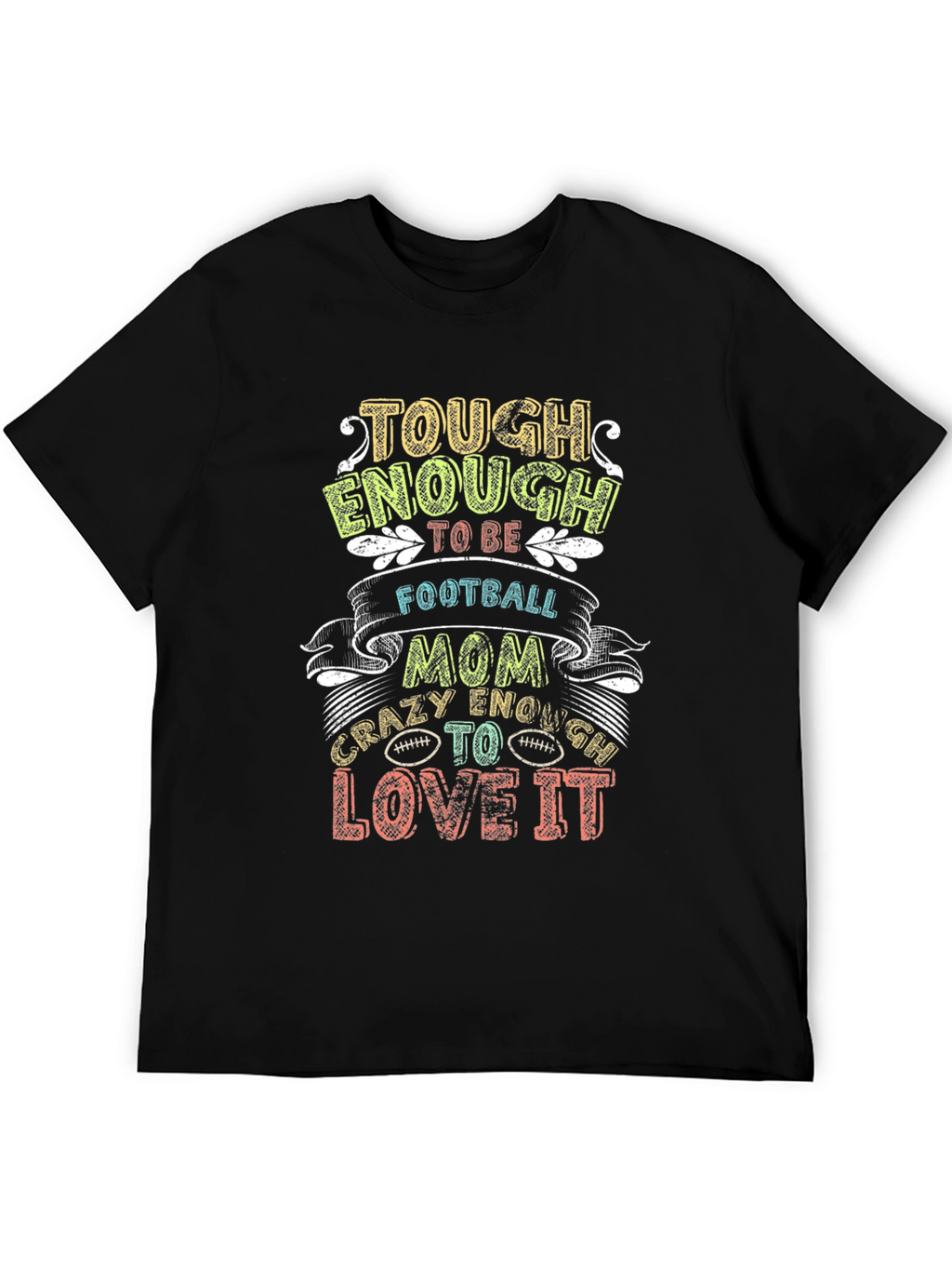 Tough Enough Football Mom Graphic T-Shirt