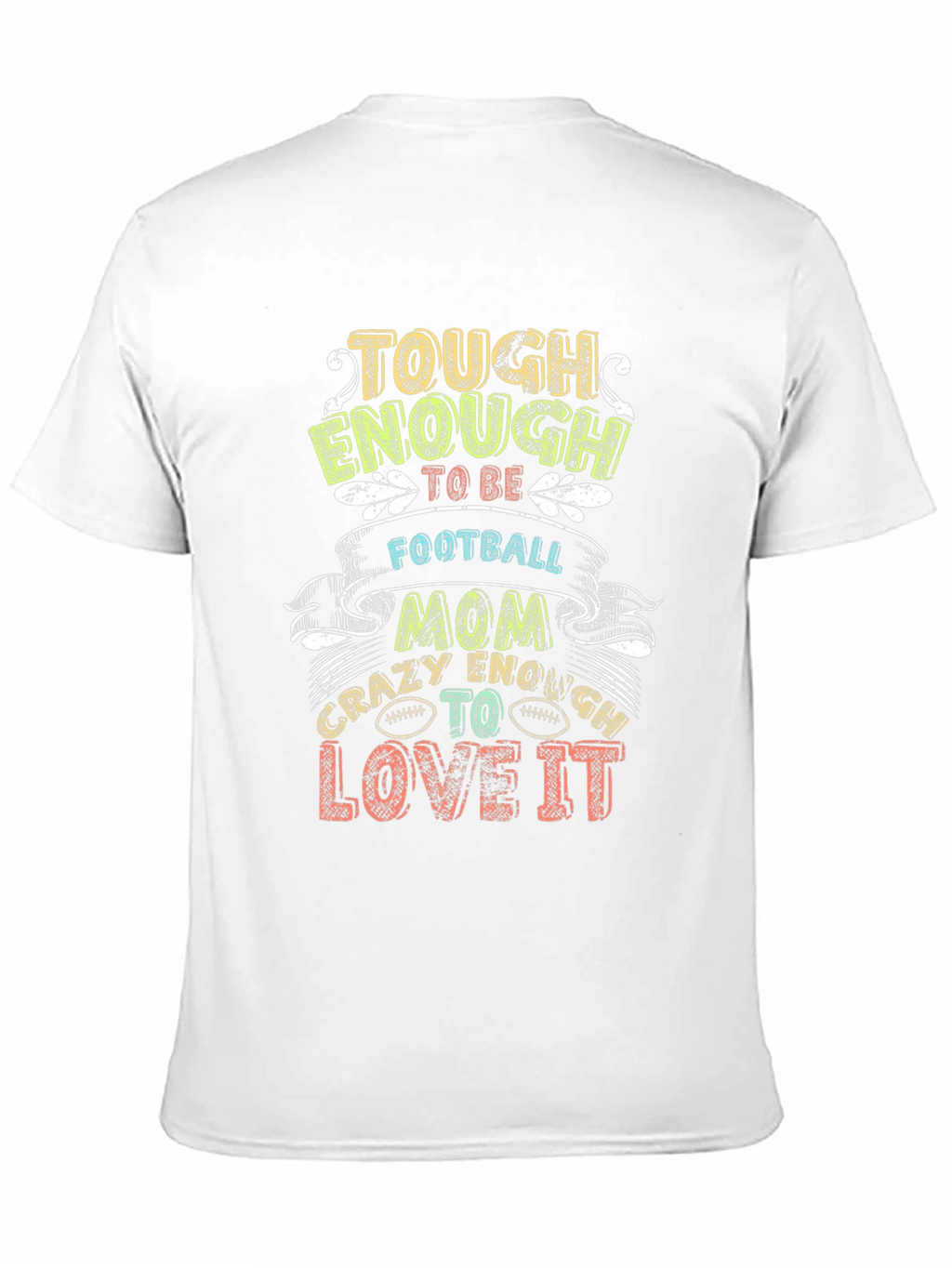 Tough Enough Football Mom Graphic T-Shirt