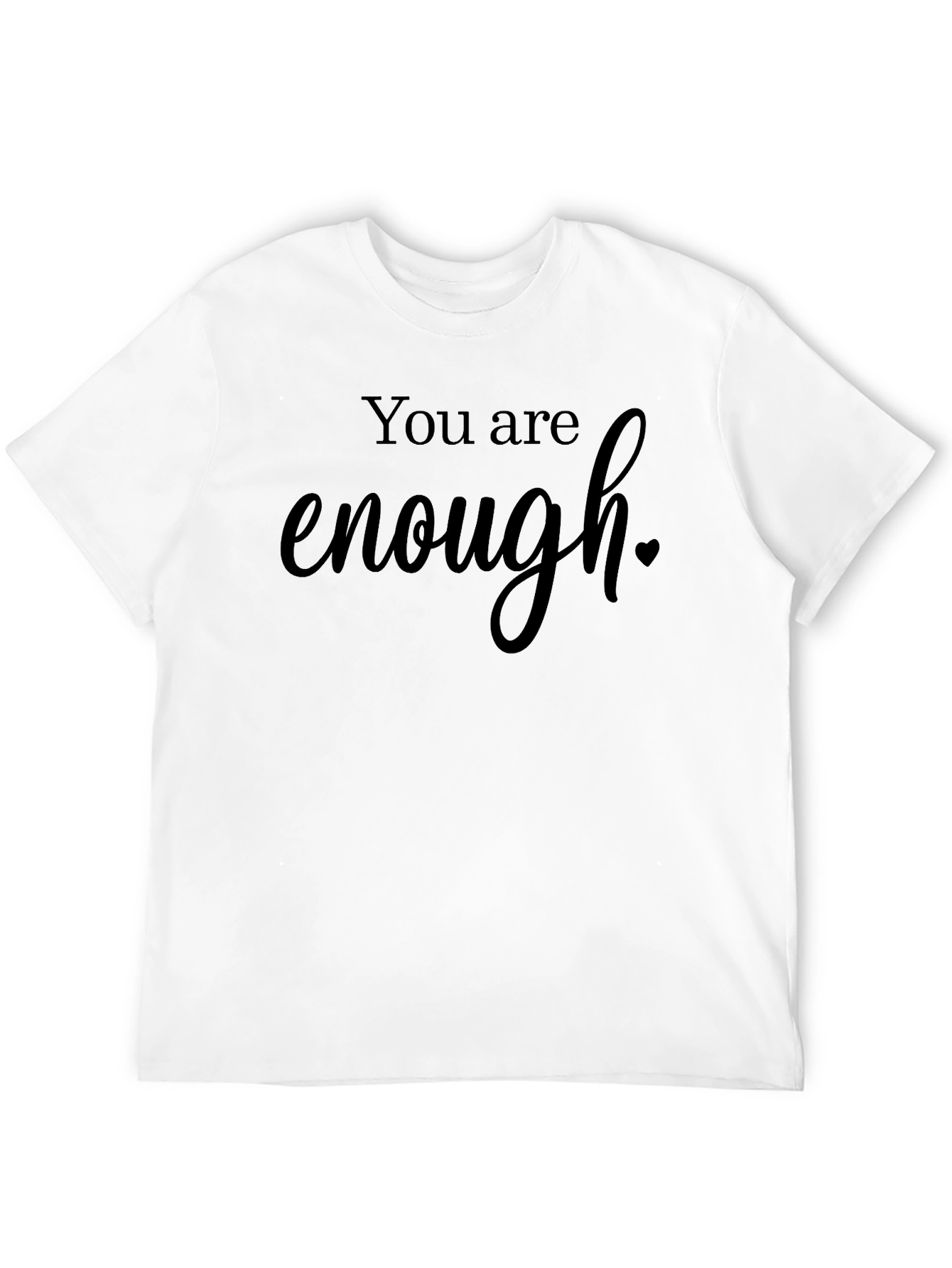 You Are Enough Graphic Tee - Black T-Shirt