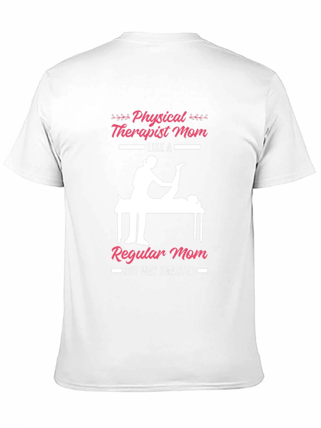 Physical Therapist Mom T-Shirt