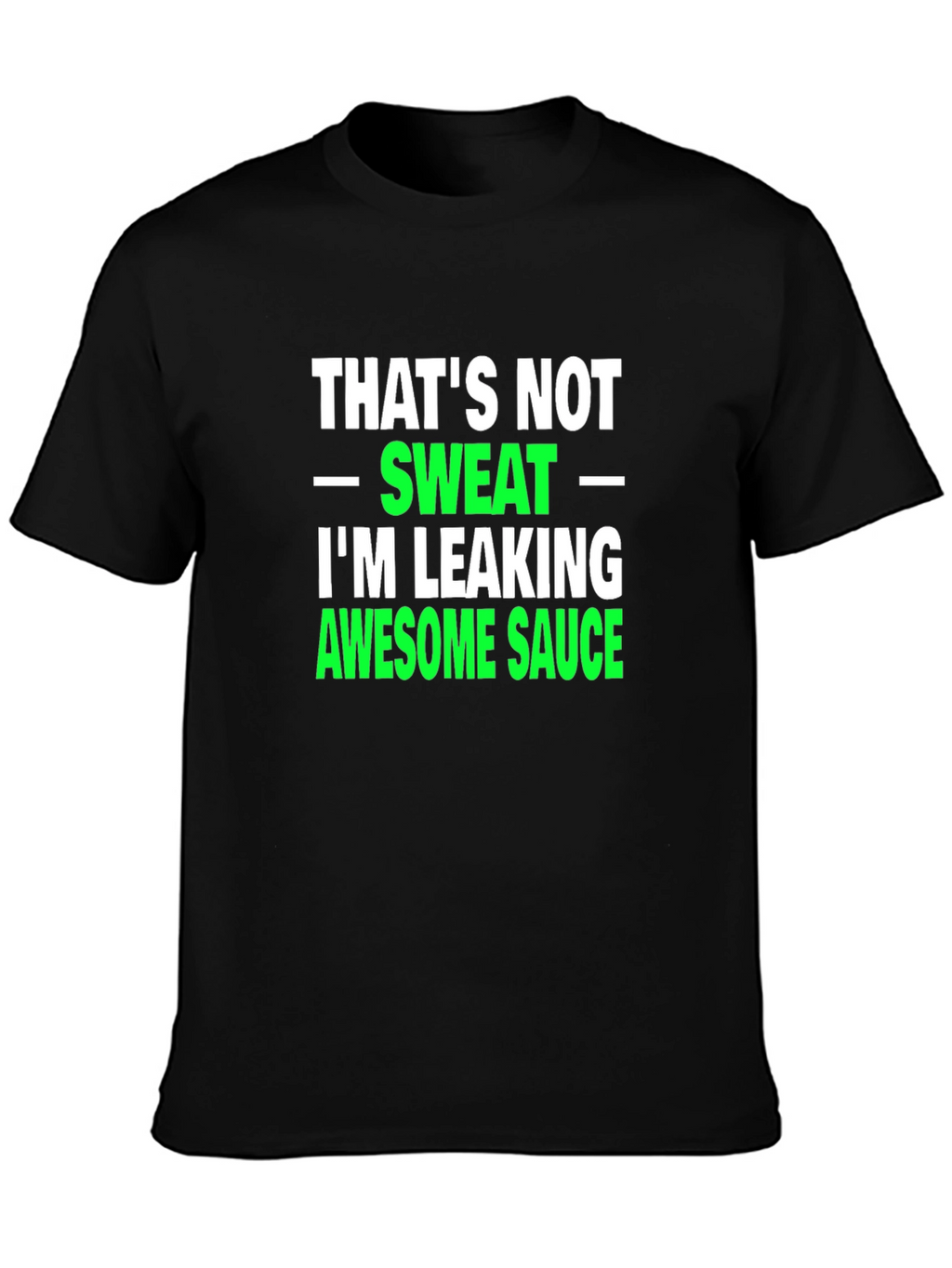 Awesome Sauce T-Shirt - Funny Novelty Tee