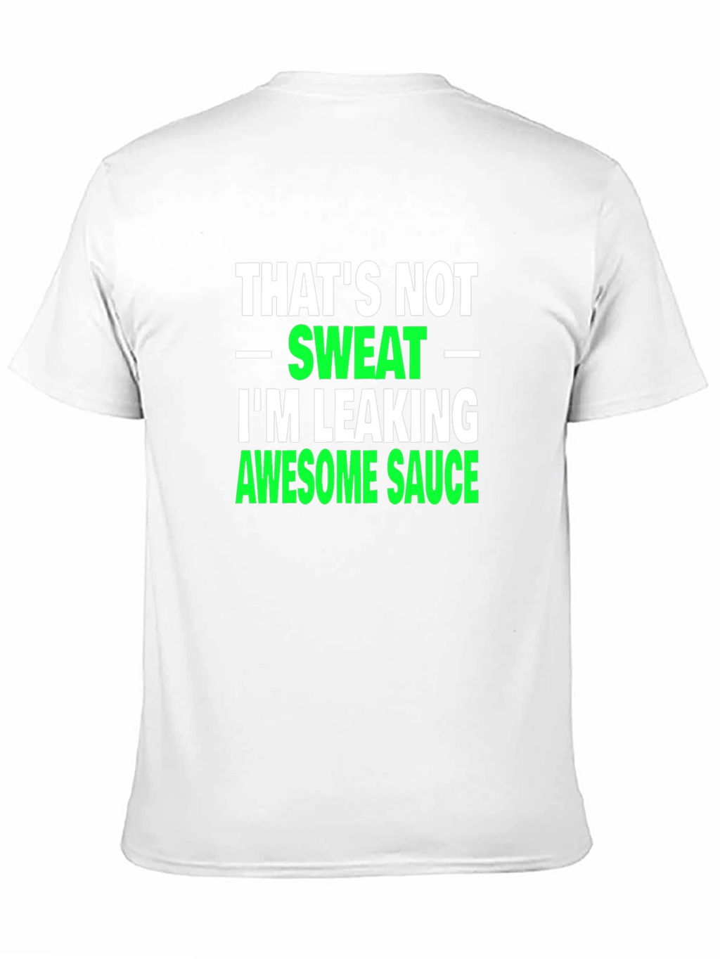 Awesome Sauce T-Shirt - Funny Novelty Tee